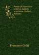 Poesie di Francesco Gritti in dialetto veneziano (Italian Edition), Francesco Gritti 
