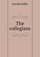 The collegians, Gerald Griffin 