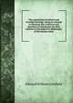 The connection of natural and revealed theology: being an attempt to illustrate the evidences and doctrines of christianity by their relation to the inductive philosophy of the human mind ., Edward William Grinfield 
