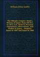 The Mikado's Empire: Book I, History of Japan, from 660 B.C. to 1872 A.D.; Book II, Personal experiences, observations, and studies in Japan, . chapters: Japan in 1883 and Japan in 1886, William Elliot Griffis 