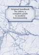 Original handbook for riders; a complete guide to modern horsemanship, 