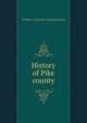 History of Pike county, William A. [from old catalog] Grimshaw 