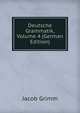 Deutsche Grammatik, Volume 4 (German Edition), Jacob Grimm 