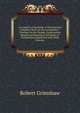 Locomotive Catechism: A Practical and Complete Work On the Locomotive--Treating On the Design, Construction, Repair and Running of All Kinds of . Examination Questions with Their Answers ., Robert Grimshaw 