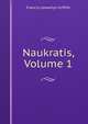 Naukratis, Volume 1, Francis Llewellyn Griffith 