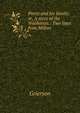Pierre and his family; or, A story of the Waldenses.: Two lines from Milton, Grierson 
