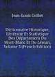 Dictionnaire Historique, Litteraire Et Statistique Des Departemens Du Mont-Blanc Et Du Leman, Volume 3 (French Edition), Jean-Louis Grillet 