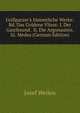 Grillparzer's S?mmtliche Werke: Bd. Das Goldene Vliess: I. Der Gastfreund. Ii. Die Argonauten. Iii. Medea (German Edition), Josef Weilen 