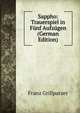 Sappho: Trauerspiel in Funf Aufzugen (German Edition), Franz Grillparzer 