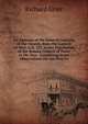An Epitome of the General Councils of the Church, from the Council of Nice, A.D. 325, to the Conclusion of the Roman Council of Trent in the Year . Containing Some Observations On the First Fo, Richard Grier 