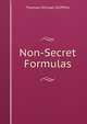 Non-Secret Formulas, Thomas Michael Griffiths 