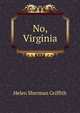 No, Virginia, Helen Sherman Griffith 
