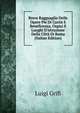 Breve Ragguaglio Delle Opere Pie Di Carit? E Beneficenza, Ospizi E Luoghi D'istruzione Della Citt? Di Roma (Italian Edition), Luigi Grifi 