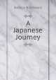 A Japanese Journey, Natalie B. Grinnell 