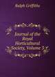 Journal of the Royal Horticultural Society, Volume 3, Ralph Griffiths 