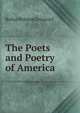 The Poets and Poetry of America, Griswold Rufus W 