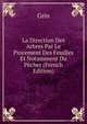 La Direction Des Arbres Par Le Pincement Des Feuilles Et Notamment Du Pecher (French Edition), Grin 
