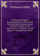 Posthumous Papers Bequeathed to the Honorable the East India Company, and Printed by Order of the Government of Bengal: On the Higher Cryptogamous Plants, William Griffith 
