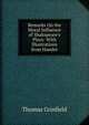 Remarks On the Moral Influence of Shakspeare's Plays: With Illustrations from Hamlet, Thomas Grinfield 