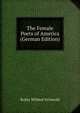 The Female Poets of America (German Edition), Rufus Wilmot Griswold 
