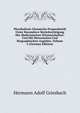 Physikalisch-Chemische Propaedeutik Unter Besonderer Berucksichtigung Her Medicinischen Wissenschaften: Und Mit Historischen Und Biographischen Angeben, Volume 2 (German Edition), Hermann Adolf Griesbach 