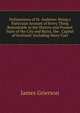 Delineations of St. Andrews: Being a Particular Account of Every Thing Remarkable in the History and Present State of the City and Ruins, the . Capital of Scotland: Including Many Curi, James Grierson 