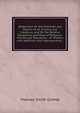 Reflections On the Character and Objects of All Science and Literature, and On the Relative Excellence and Value of Religious and Secular Education, . an Oration with Additions and Improvements :, Thomas Smith Grimke 