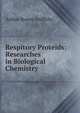 Respitory Proteids: Researches in Biological Chemistry, Arthur Bower Griffiths 