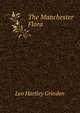 The Manchester Flora, Leo Hartley Grindon 