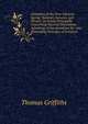 Chemistry of the Four Seasons: Spring, Summer, Autumn, and Winter: An Essay, Principally Concerning Natural Phenomena Admitting of Interpretation by . and Illustrating Passages of Scripture, Thomas Griffiths 