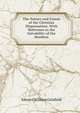 The Nature and Extent of the Christian Dispensation: With Reference to the Salvability of the Heathen, Edward William Grinfield 