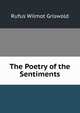 The Poetry of the Sentiments, Rufus Wilmot Griswold 