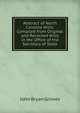 Abstract of North Carolina Wills: Compiled from Original and Recorded Wills in the Office of the Secretary of State, John Bryan Grimes 