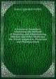 A Universal Formulary: Containing the Methods of Preparing and Administering Officinal and Other Medicines. the Whole Adapted to Physicians and Pharmaceutists, Robert Eglesfeld Griffith 