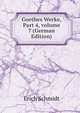 Goethes Werke, Part 4, volume 7 (German Edition), Erich Schmidt 
