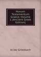 Novum Testamentum Graece, Volume 1 (Ancient Greek Edition), Jo Jac Griesbach 