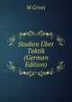 Studien Uber Taktik (German Edition), M Grivet 