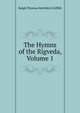 The Hymns of the Rigveda, Volume 1, Ralph Thomas Hotchkin Griffith 