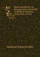 Dares and Dictys: An Introduction to the Study of Medieval Versions of the Story of Troy ., Nathaniel Edward Griffin 