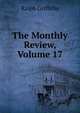 The Monthly Review, Volume 17, Ralph Griffiths 