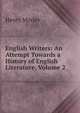 English Writers: An Attempt Towards a History of English Literature, Volume 2, Morley, Henry, 1822-1894 