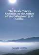 The Rivals. Tracy's Ambition. by the Author of 'the Collegians'. by G. Griffin, Gerald Griffin 