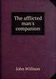The afflicted man's companion, John Willison 