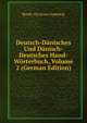 Deutsch-Danisches Und Danisch-Deutsches Hand-Worterbuch, Volume 2 (German Edition), Bendt Christian Gronberg 