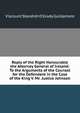 Reply of the Right Honourable the Attorney General of Ireland: To the Arguments of the Counsel for the Defendant in the Case of the King V. Mr. Justice Johnson, Viscount Standish O'Grady Guillamore 