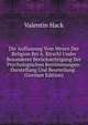 Die Auffassung Vom Wesen Der Religion Bei A. Ritschl Under Besonderer Berucksichtigung Der Psychologischen Bestimmungen: Darstellung Und Beurteilung . (German Edition), Valentin Hack 