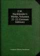 F.W. Hackl?nder's Werke, Volumes 21-22 (German Edition), Friedrich Wilhelm Hacklander 
