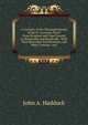 A Souvenir of the Thousand Islands of the St. Lawrence River: From Kingston and Cape Vincent to Morristown and Brockville : With Their Recorded . Fortifications, and Their Contests : Incl, John A. Haddock 