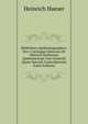 Bibliotheca Epidemiographica; Sive: Catalogus Librorum De Historia Morborum Epidemicorum Tam Generali Quam Speciali Conscriptorum (Latin Edition), Heinrich Haeser 