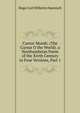 Cursor Mundi: (The Cursur O the World). a Northumbrian Poem of the Xivth Century in Four Versions, Part 1, Hugo Carl Wilhelm Haenisch 